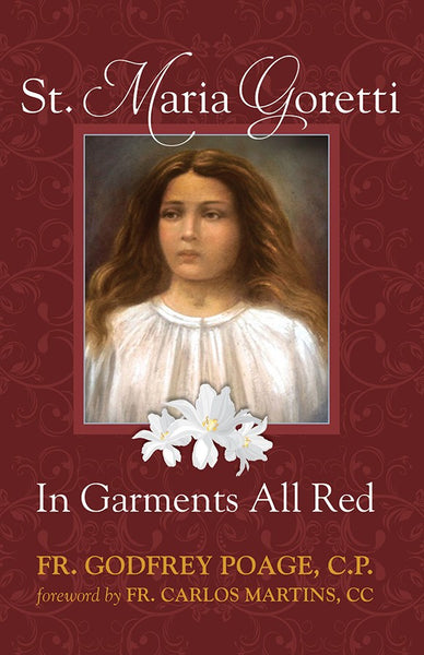 St. Maria Goretti: In Garments All Red